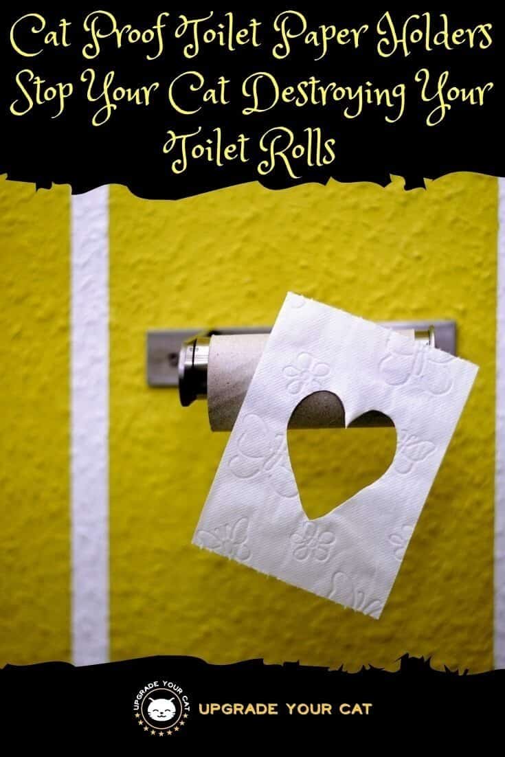 Cat Proof Toilet Paper Holders
